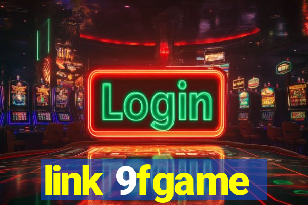 link 9fgame